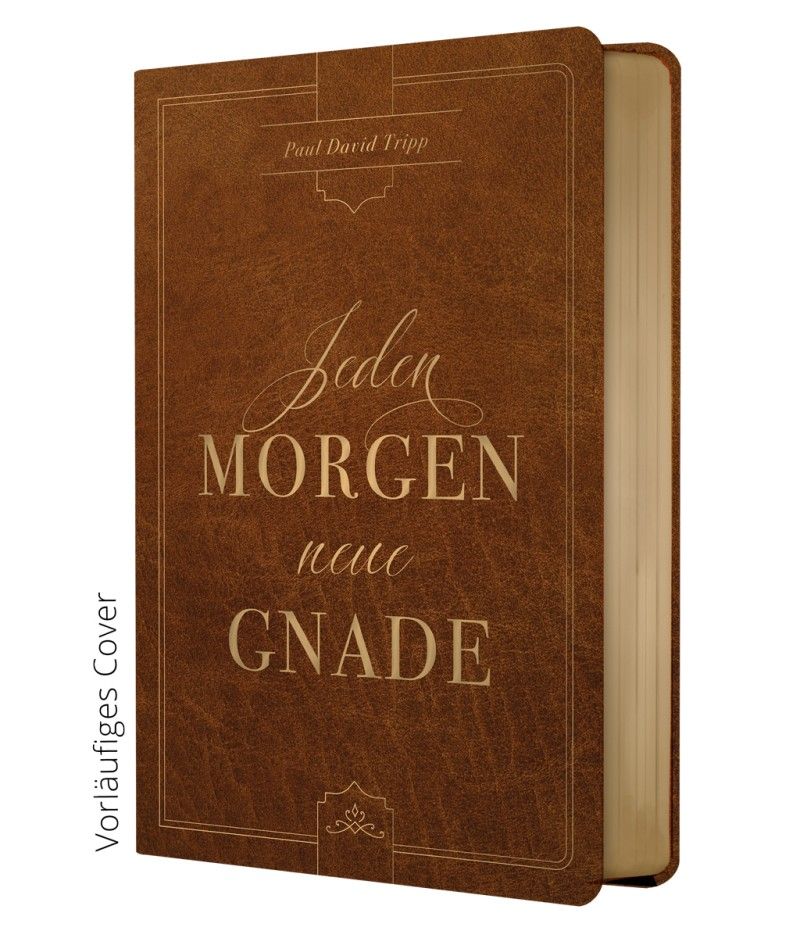 Jeden Morgen neue Gnade - Christliche Bücherstube Jeden Morgen Neue Gnade