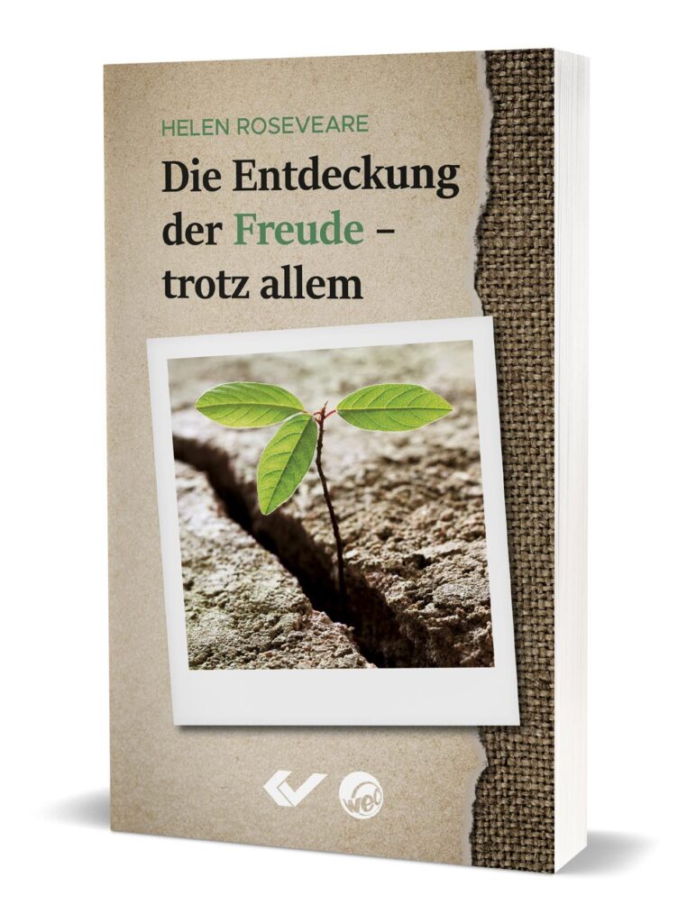 Die Entdeckung der Freude - trotz allem - Christliche Bücherstube Die Entdeckung der Freude - trotz allem - Christliche Bücherstube