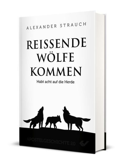 Reißende Wölfe kommen - Christliche Bücherstube Cover - Reißende Wölfe kommen