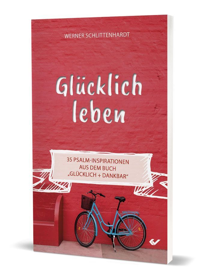 Glücklich leben - Christliche Bücherstube Cover - glücklich leben