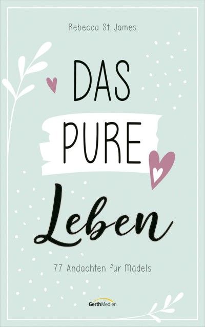 Das pure Leben - Christliche Bücherstube Cover - Das pure Leben