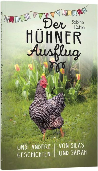 Empfehlungen - Christliche Bücherstube Cover - Der Hühnerausflug