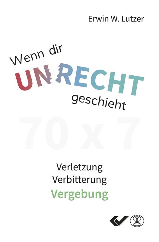 Wenn dir Unrecht geschieht - Christliche Bücherstube Cover - Wenn dir Unrecht geschieht