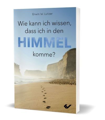 Wie kann ich wissen, dass ich in den Himmel komme? - Christliche Bücherstube Cover - Wie kann ich wissen, dass ich in den Himmel komme