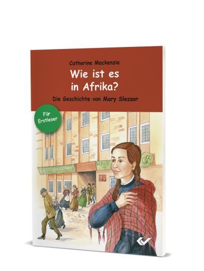 Wie ist es in Afrika? - Christliche Bücherstube Cover - Wie ist es in Afrika
