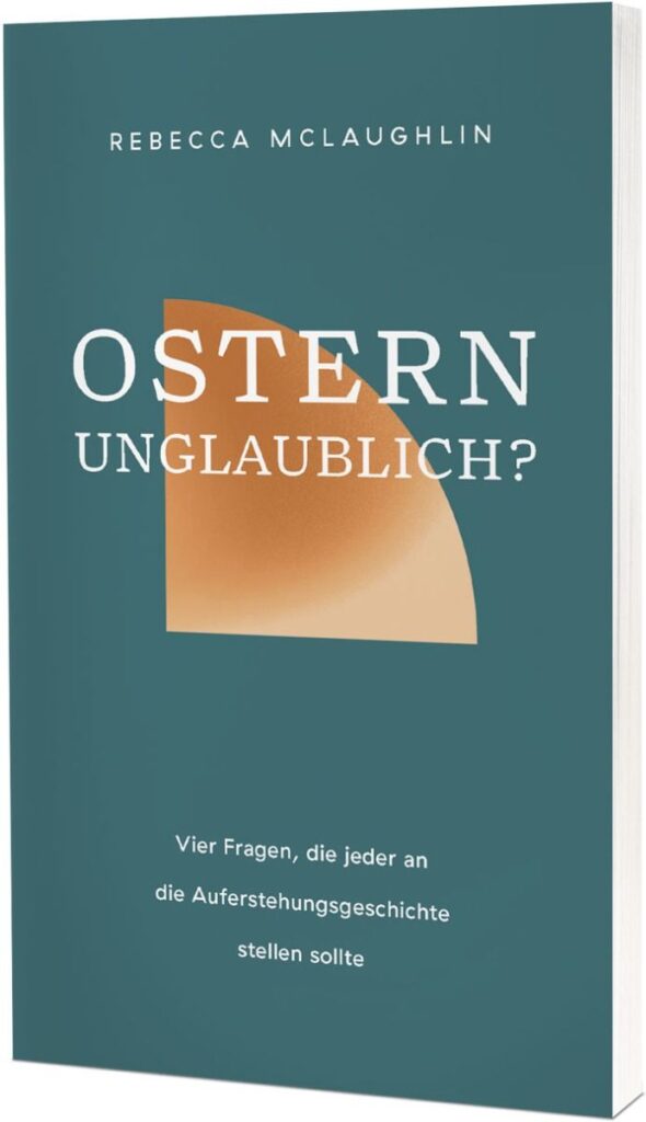 Ostern unglaublich? - Christliche Bücherstube Cover - Ostern unglaublich