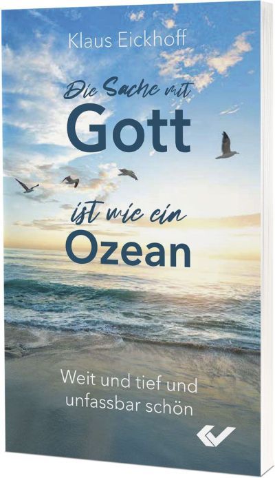 Die Sache mit Gott ist wie ein Ozean - Christliche Bücherstube Cover - Die Sache mit Gott ist wie ein Ozean
