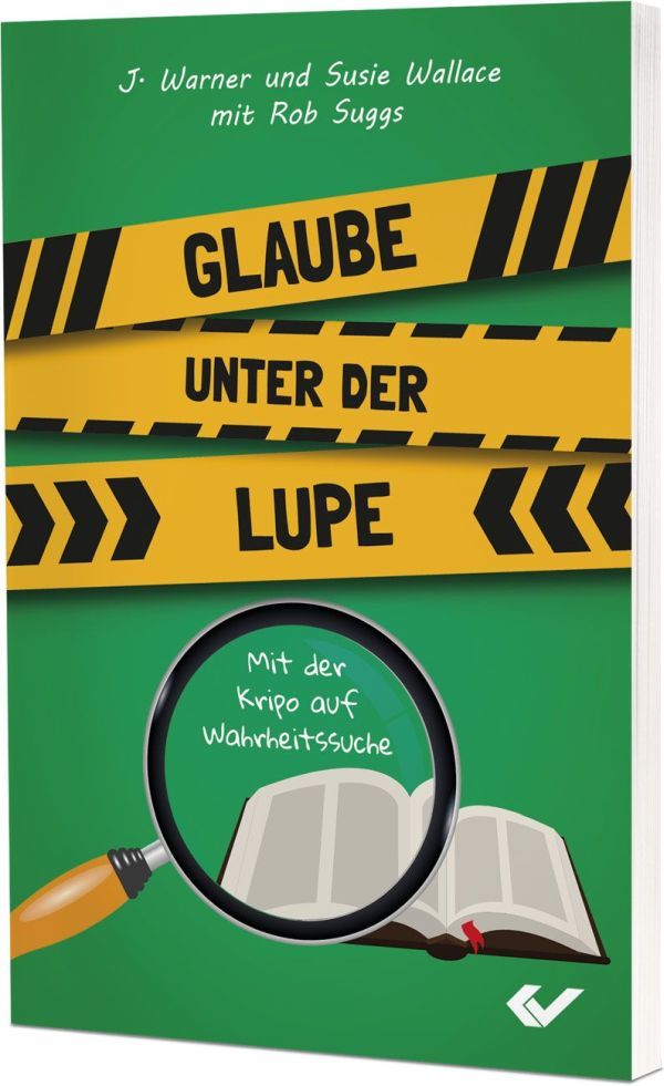 Glaube unter der Lupe - Christliche Bücherstube Cover - Glaube unter der Lupe