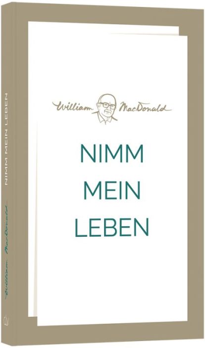Nimm mein Leben - Christliche Bücherstube Cover - Nimm mein Leben